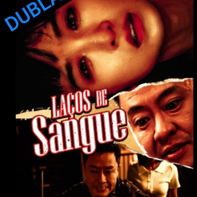 LAÇOS DE SANGUE DUBLADO