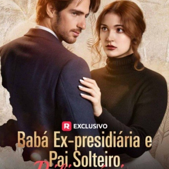 BABÁ EX PRESIDIÁRIA E PAI SOLTEIRO BILIONÁRIO. (DUBLADO)