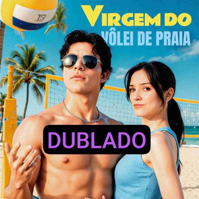 VIRGEM DO VÔLEI DE PRAIA DUBLADO