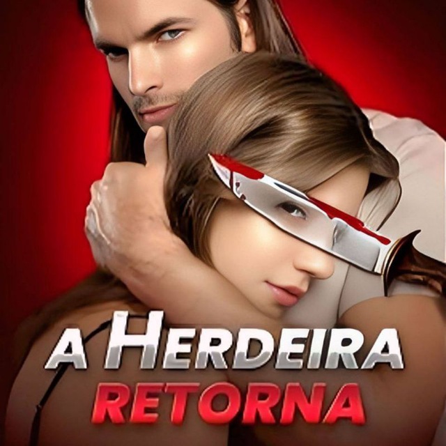 A HERDEIRA RETORNA