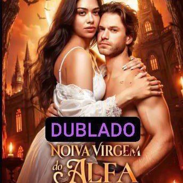 NOIVA VIRGEM DO ALFA DUBLADO