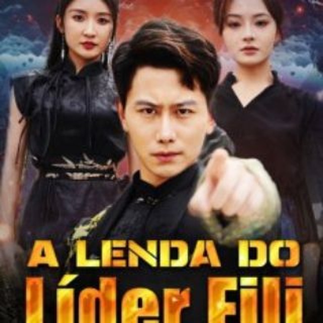 A LENDA DO LÍDER FILI DUBLADO