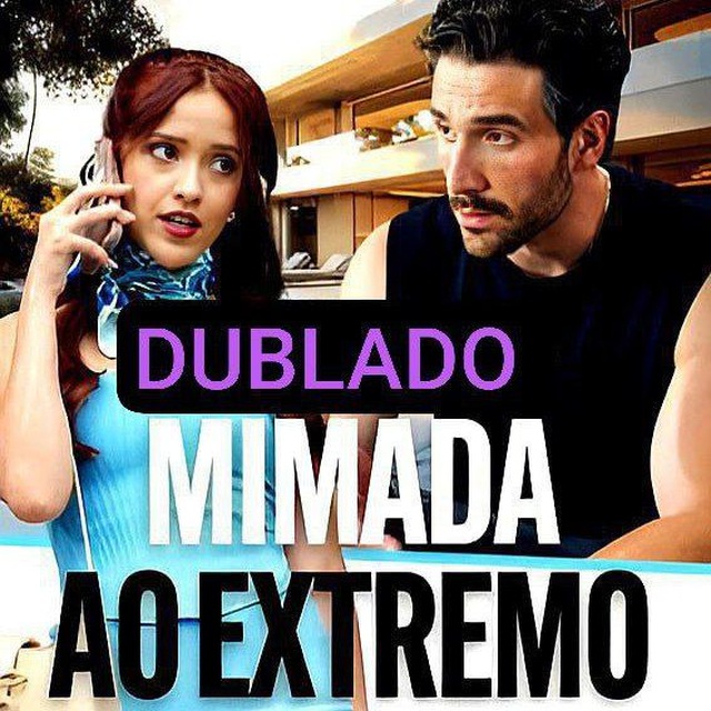 MIMADA AO EXTREMO DUBLADO