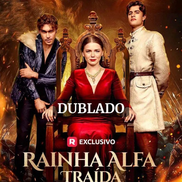 RAINHA ALFA TRAÍDA RESSURGE DAS CINZAS DUBLADO