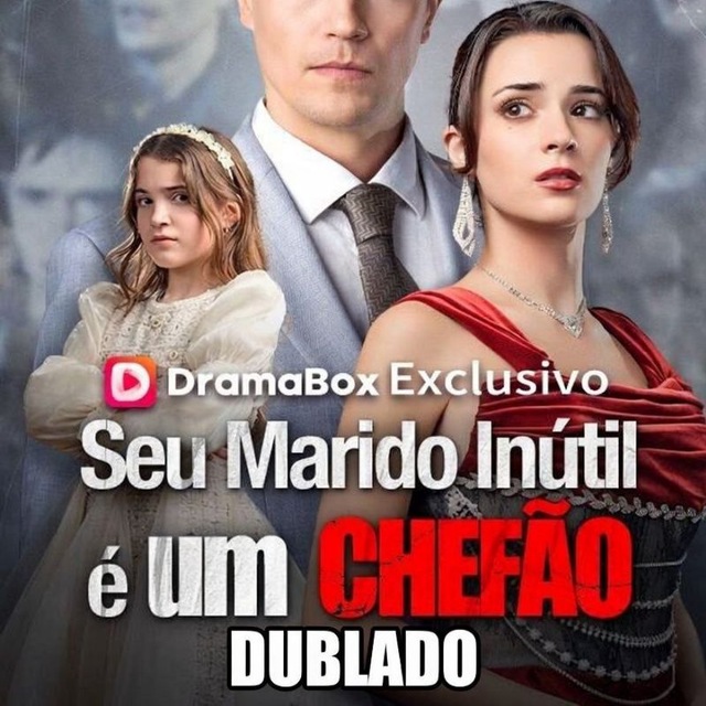 SEU MARIDO INÚTIL É UM CHEFÃO - DUBLADO