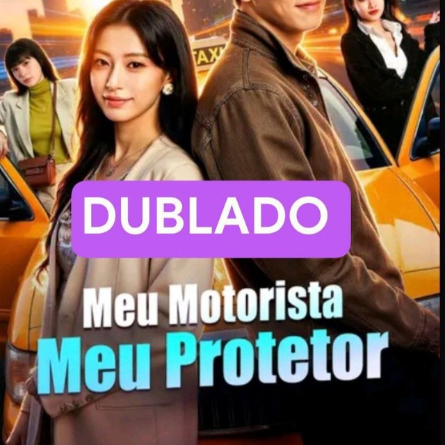 MEU MOTORISTA MEU PROTETOR - DUBLADO
